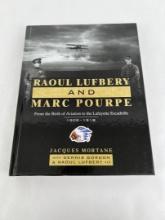 Raoul Lufbery & Marc Pourpe 1909 to 1918