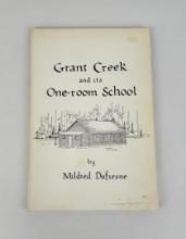 Grant Creek And Its One Room School