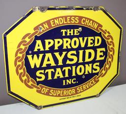 22"x28" The Approved Wayside Station Inc, Double Sided Porcelain Sign, Octagon,