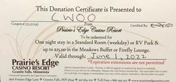 ONE NIGHT STAY COUPON AND $25 FOOD COUPON FROM PRAIRIE'S EDGE CASINO RESORT