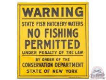 NOS New York NY State Fish Hatchery "No Fishing Permitted" Embossed Metal Sign