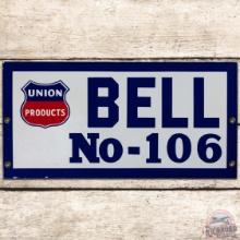 Union Products Bell No 106 Oil Field Lease SS Porcelain Sign w/ Logo