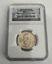 SIXTH PRESIDENT QUINCY ADAMS 2008 $1 DAY OF ISSUE NGC GRADED