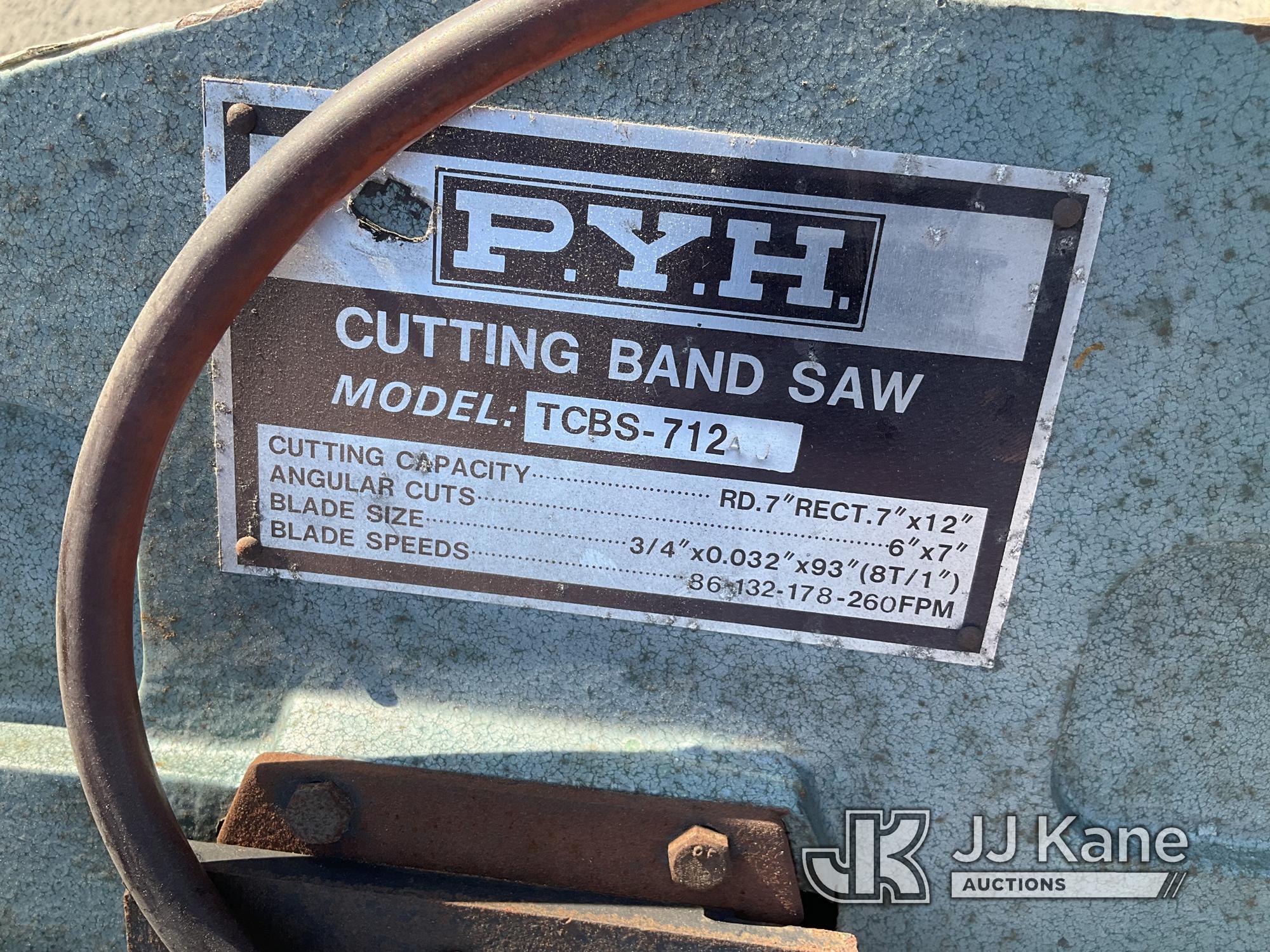 (Jurupa Valley, CA) PYH Band Saw (Used) NOTE: This unit is being sold AS IS/WHERE IS via Timed Aucti