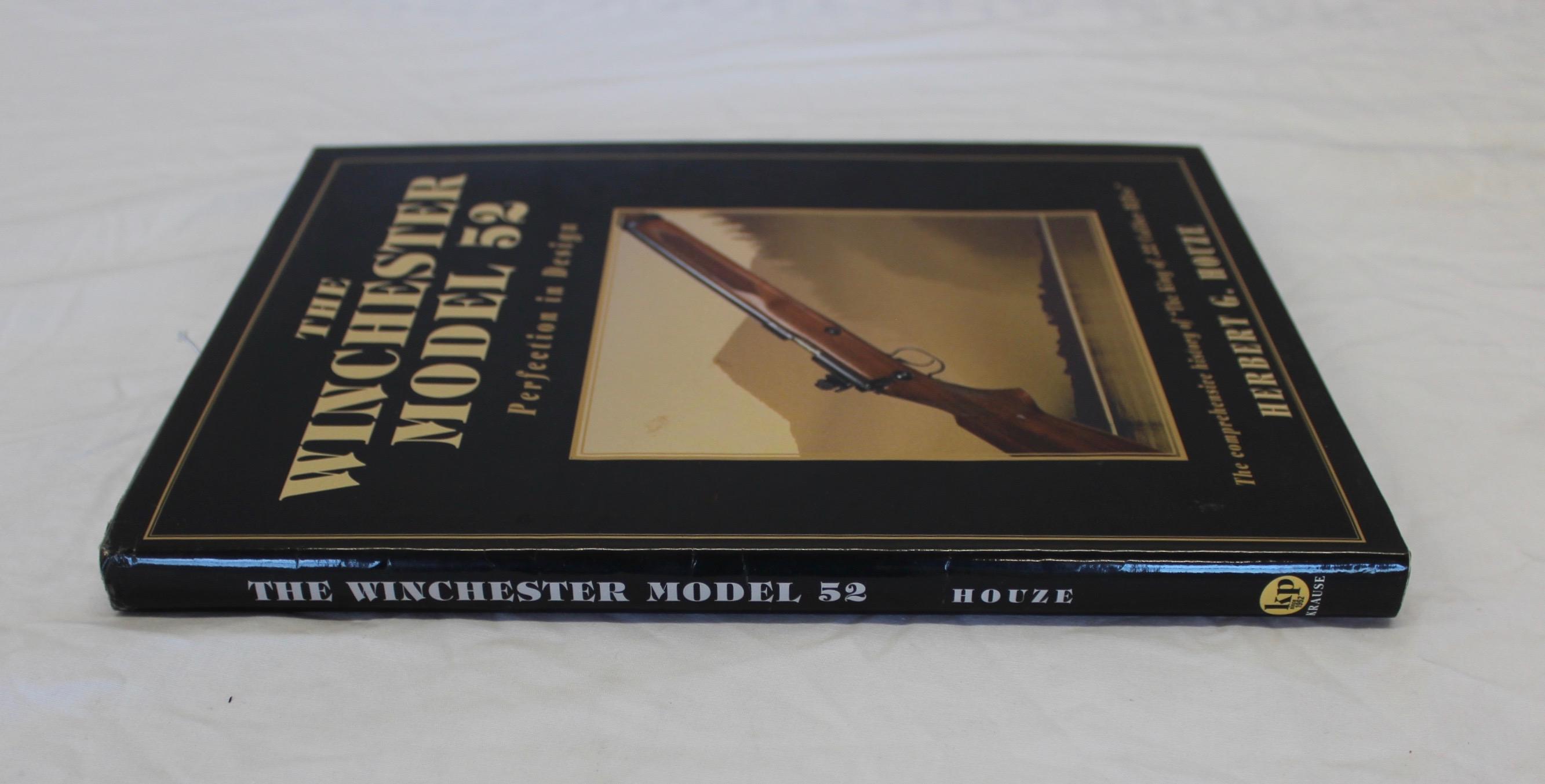 The Winchester Model 52 Perfection In Design - Hardback Book By Herbert G. Houze