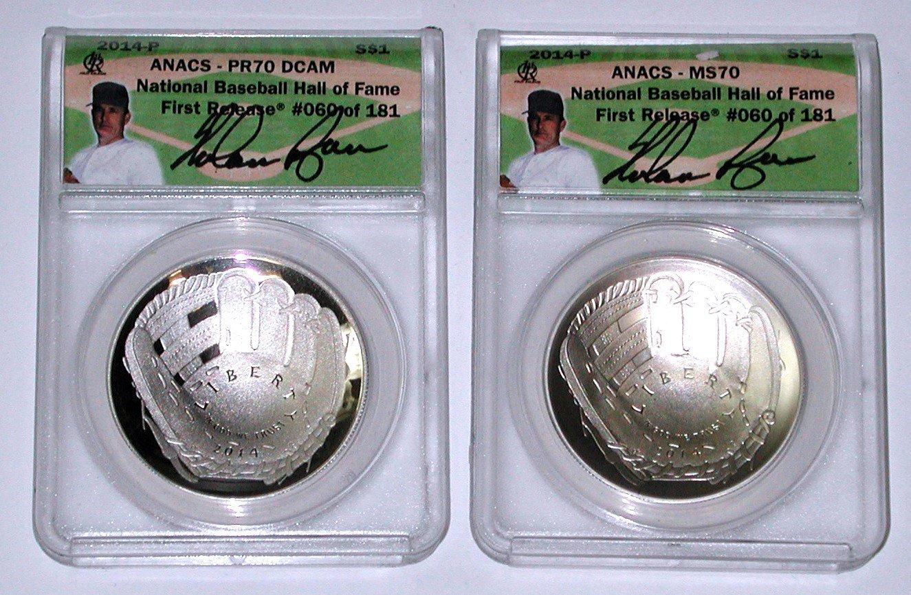 2014 UNC & PROOF BASEBALL DOLLARS - SIGNED by NOLAN RYAN - ANACS 70