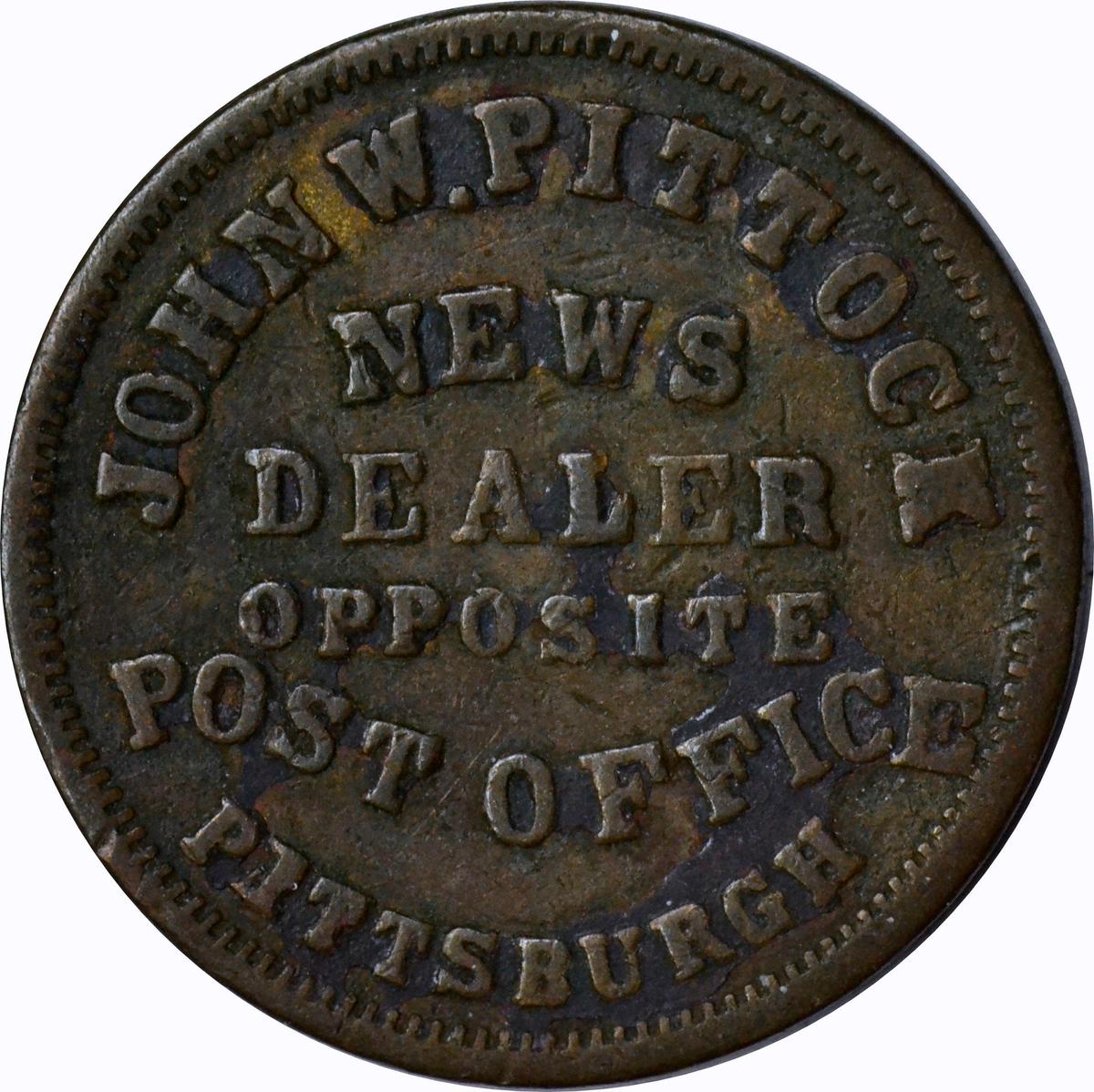 1863 CIVIL WAR MERCHANT TOKEN - JOHN PITTOCK, PITTSBURGH