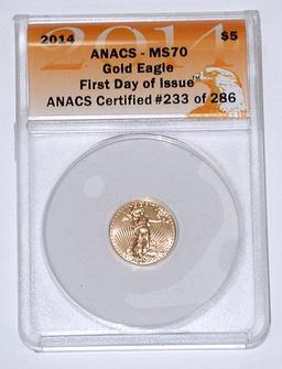 2014 $5 GOLD EAGLE - ANACS MS70 - FIRST DAY of ISSUE
