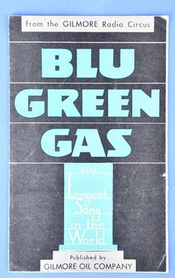 GIlmore Oil Co. Blu Green Gas The Longest song in the world Booklet