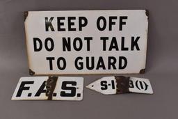 Keep Off Do Not Talk To Guard Porcelain Sign