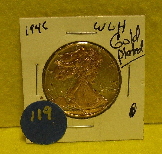 1946 GOLD PLATED WALKING LIBERTY HALF DOLLAR