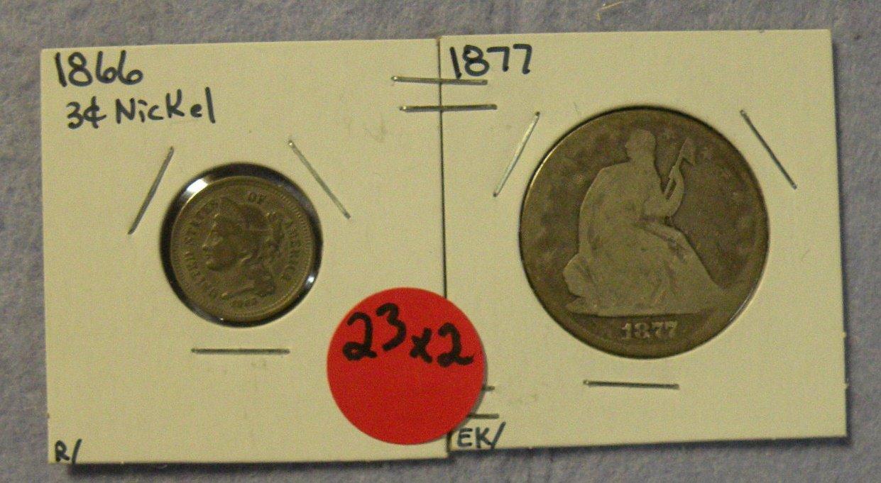 1866 NICKEL THREE CENT, 1877 SEATED LIBERTY HALF DOLLAR - 2 TIMES MONEY