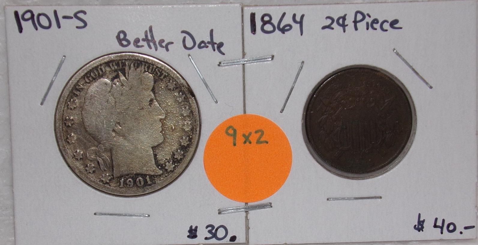 1864 2 CENT, 1901-S BARBER HALF DOLLAR - 2 TIMES MONEY