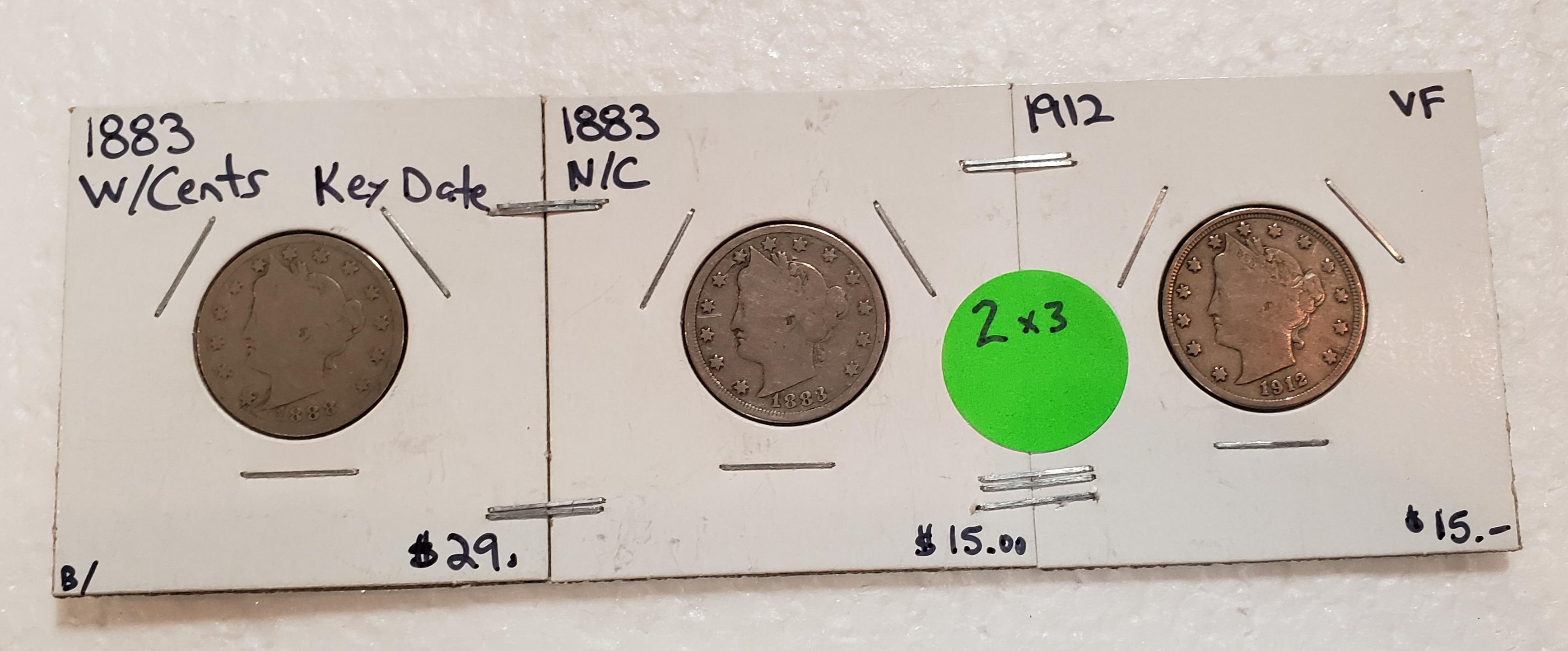 1883 W/CENTS, 1883 NO CENTS, 1912 LIBERTY V NICKELS - 3 TIMES MONEY