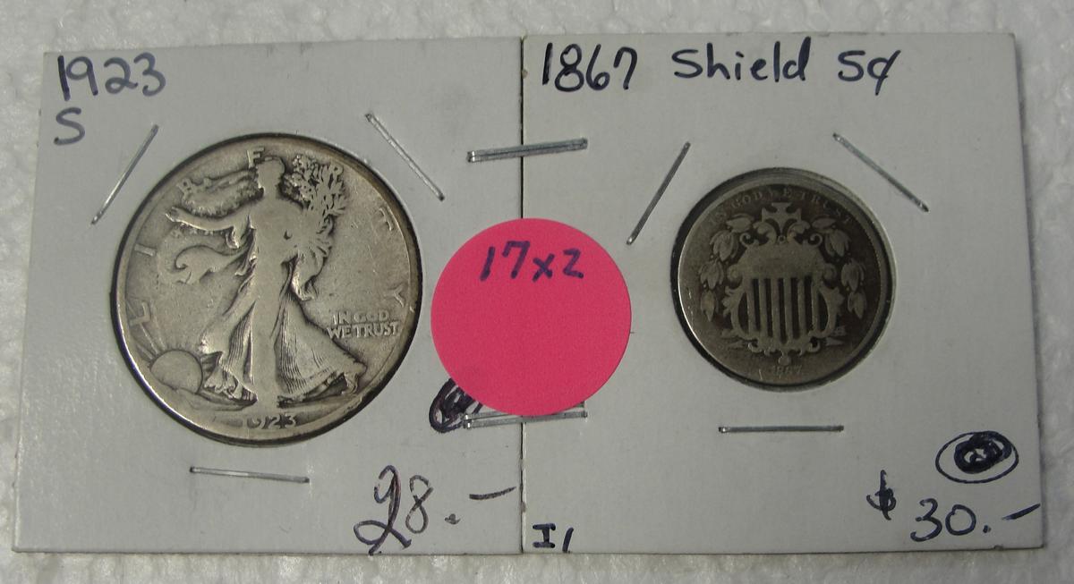 1867 SHIELD NICKEL, 1923-S WALKING LIBERTY HALF DOLLAR - 2 TIMES MONEY