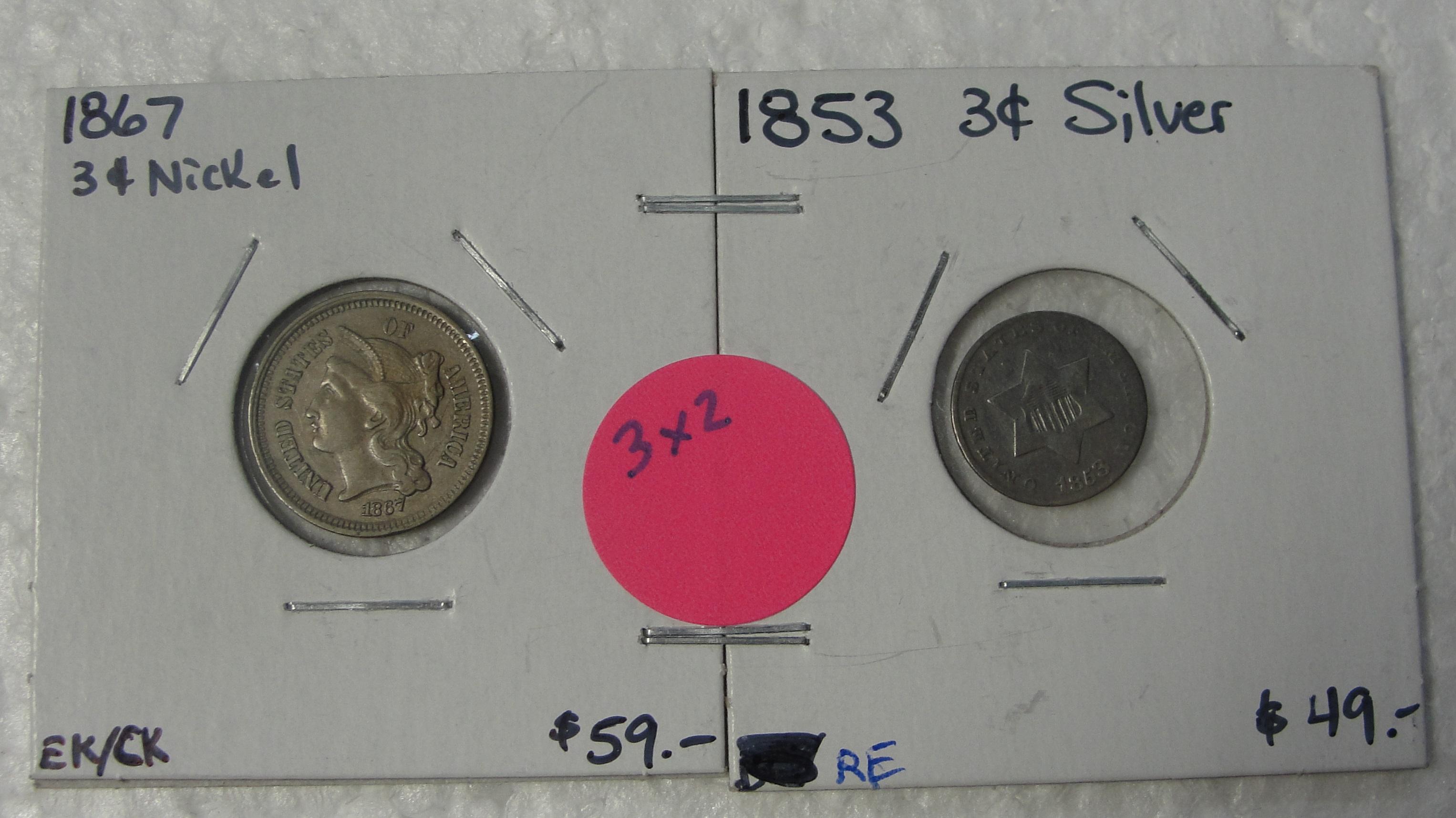 1853 SILVER, 1867 NICKEL THREE CENT COINS - 2 TIMES MONEY