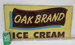 Metal Oak Brand Ice Cream Sign, MH Co 583, 28" x 15"