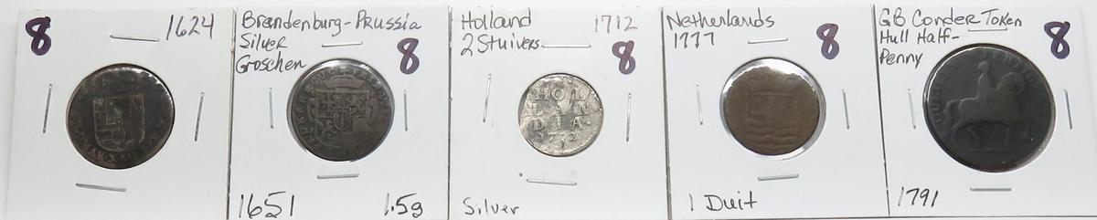 5 World Coins: 1624 Copper; 1651 Brandenburg-Prussia Silver Groschen; 1712 Holland Silver 2 Stuivers