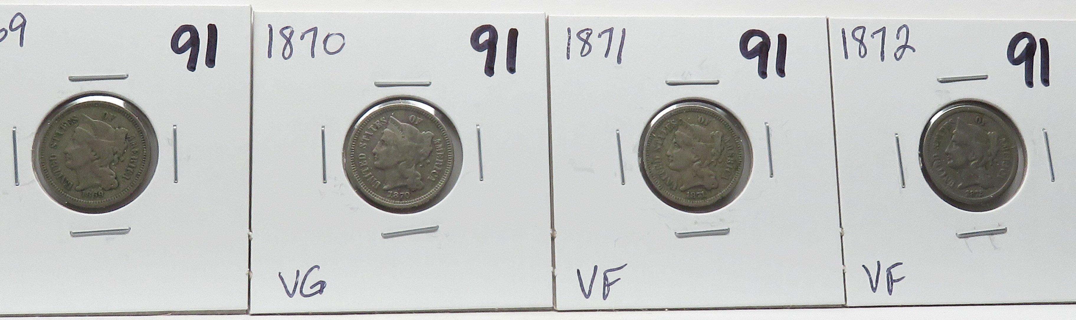4 Nickel Three Cent: 1869 F, 70 VG, 71 VF, 72 VF