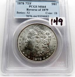 Morgan $ 1878 7TF Rev of 79 PCGS MS64