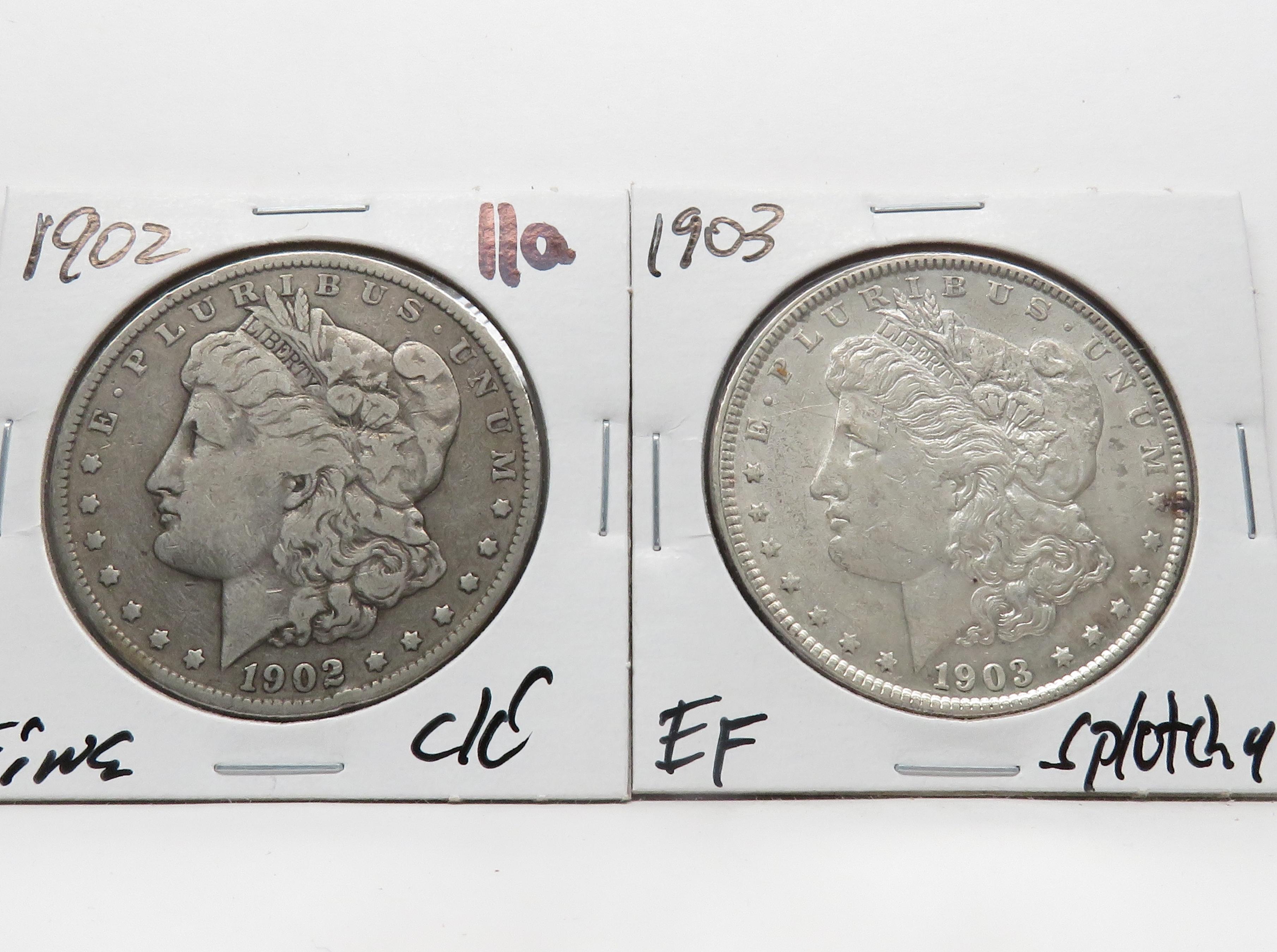 2 Morgan $: 1902 F clea, 1903 EF splotchy