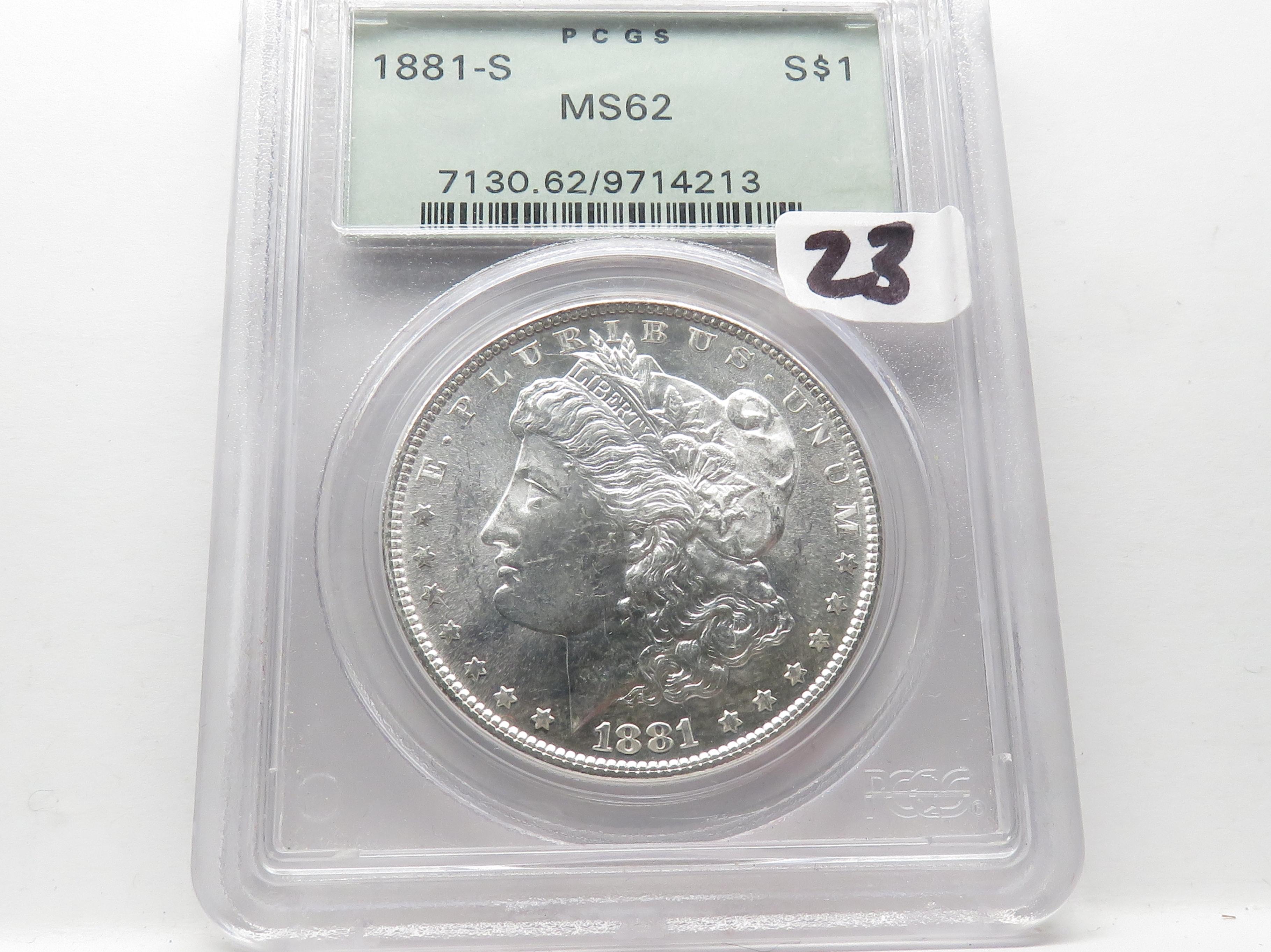 Morgan Silver $ 1881-S PCGS MS62 (Older holder)