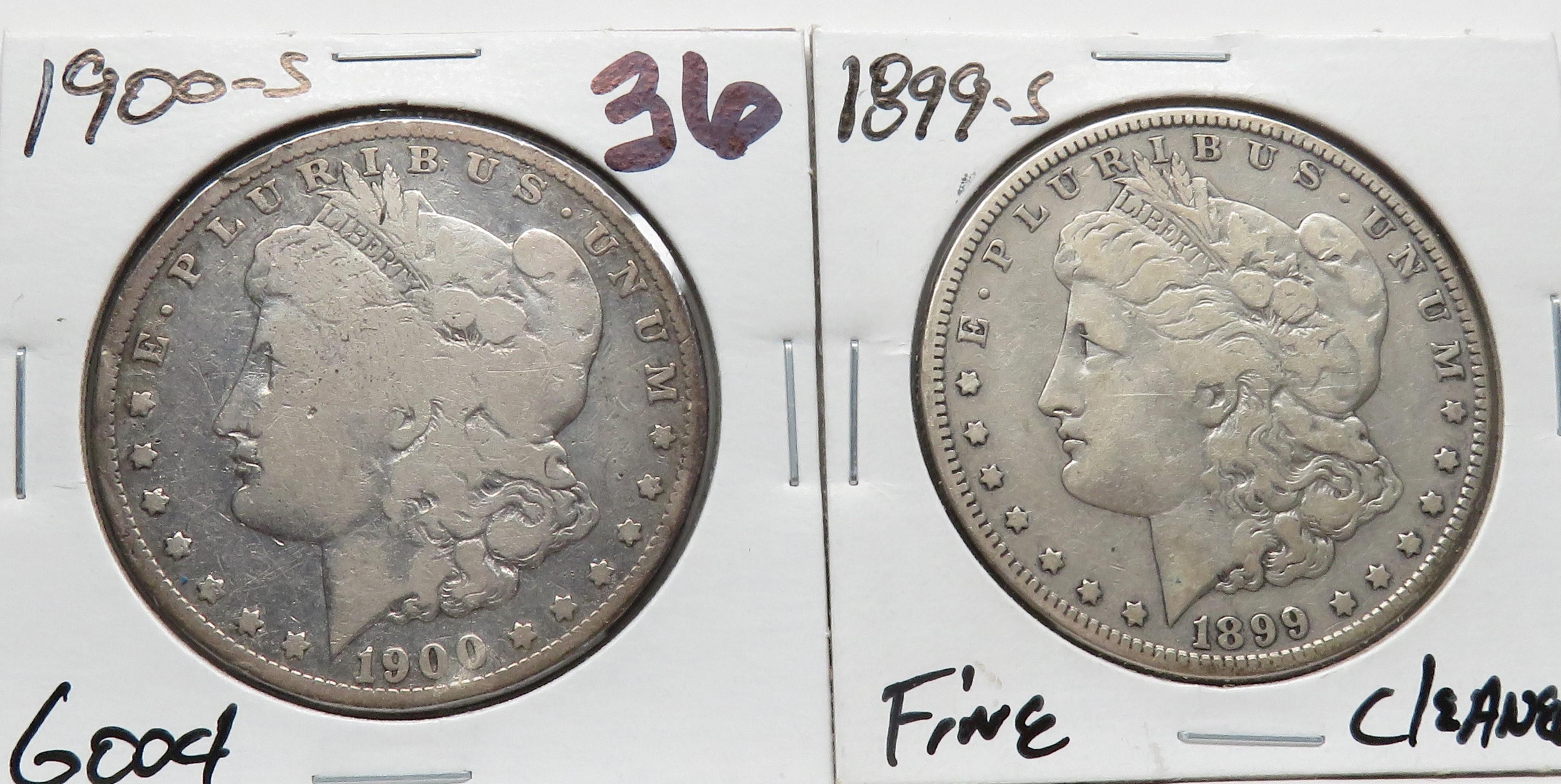 2 Morgan $: 1899S F cleaned, 1900S Good