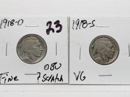 2 Buffalo Nickels: 1918D Fine ?obv scratch, 1918S VG