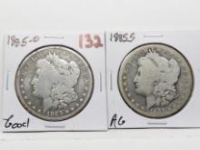 2 Morgan $: 1885-O G, 1885S AG