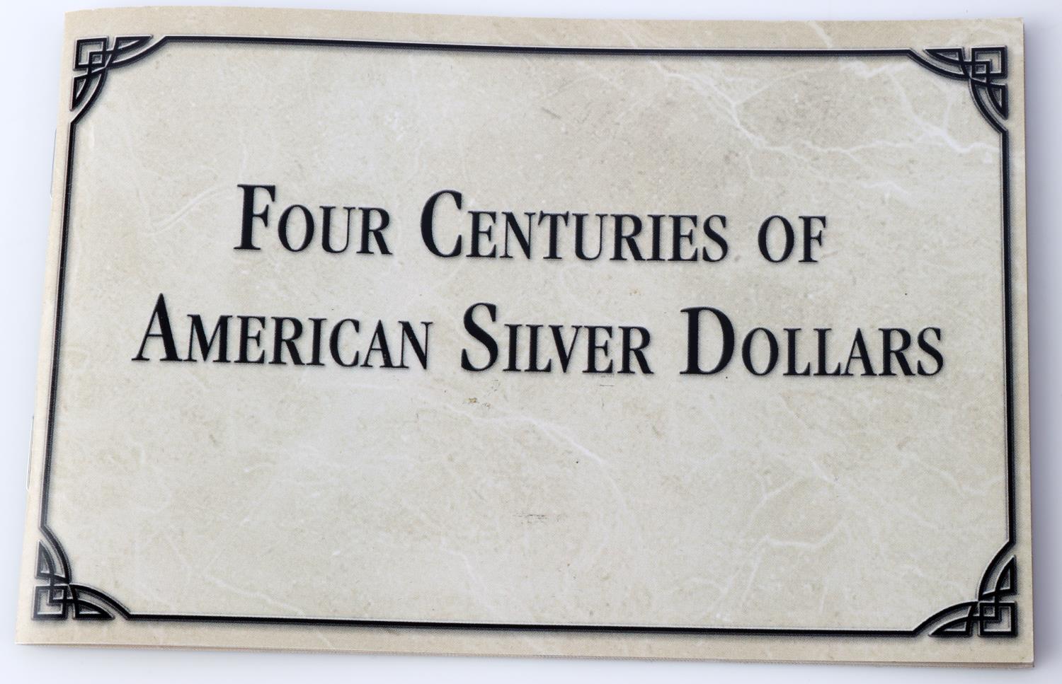 FOUR CENTURIES OF AMERICAN SILVER DOLLARS SET