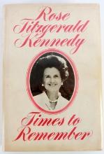 TIMES TO REMEMBER ROSE FITZGERALD KENNEDY W SIGNAT