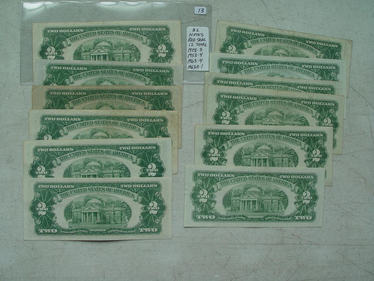 $2 Red Notes - 12 Total 1928 (3), 1953 (4), 1963 (4), 1963A (1)