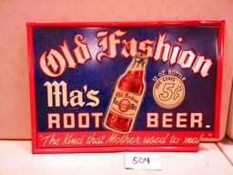 TIN MA'S ROOT BEER SIGN 26"X38" W/RUST SPOTS&CUT CORNER(DISPLAYS NICE)