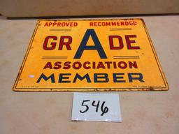 GRADE ASSOCIATION MEMBER SIGN D.S.T. 18''X24'' EARLY PIECE WITH A GOOD LOOK