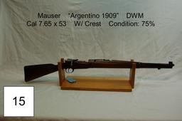 Mauser    “Argentino 1909”    DWM    Cal 7.65 x 53    W/ Crest    Condition: 75%