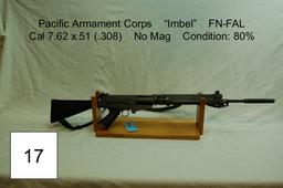 Pacific Armament Corp    “Imbel”    FN-FAL    Cal 7.6 x 51 (.308)       Condition: 80%
