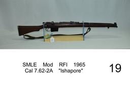 SMLE    Mod    RFI    1965    Cal 7.62-2A    "Ishapore"    SN: 40524    Con