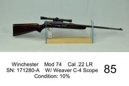 Winchester    Mod 74    Cal .22 LR    SN: 171280-A    W/ Weaver C-4 Scope    Condition: 10%