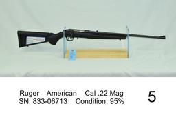 Ruger    American    Cal .22 Mag    SN: 833-06713    Condition: 95%