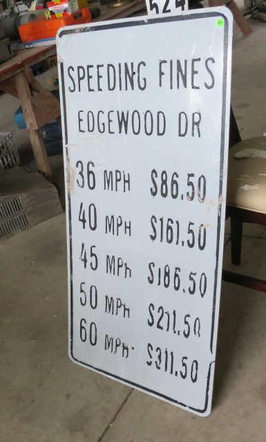 rare aluminum speeding finet sign 24" x 48"