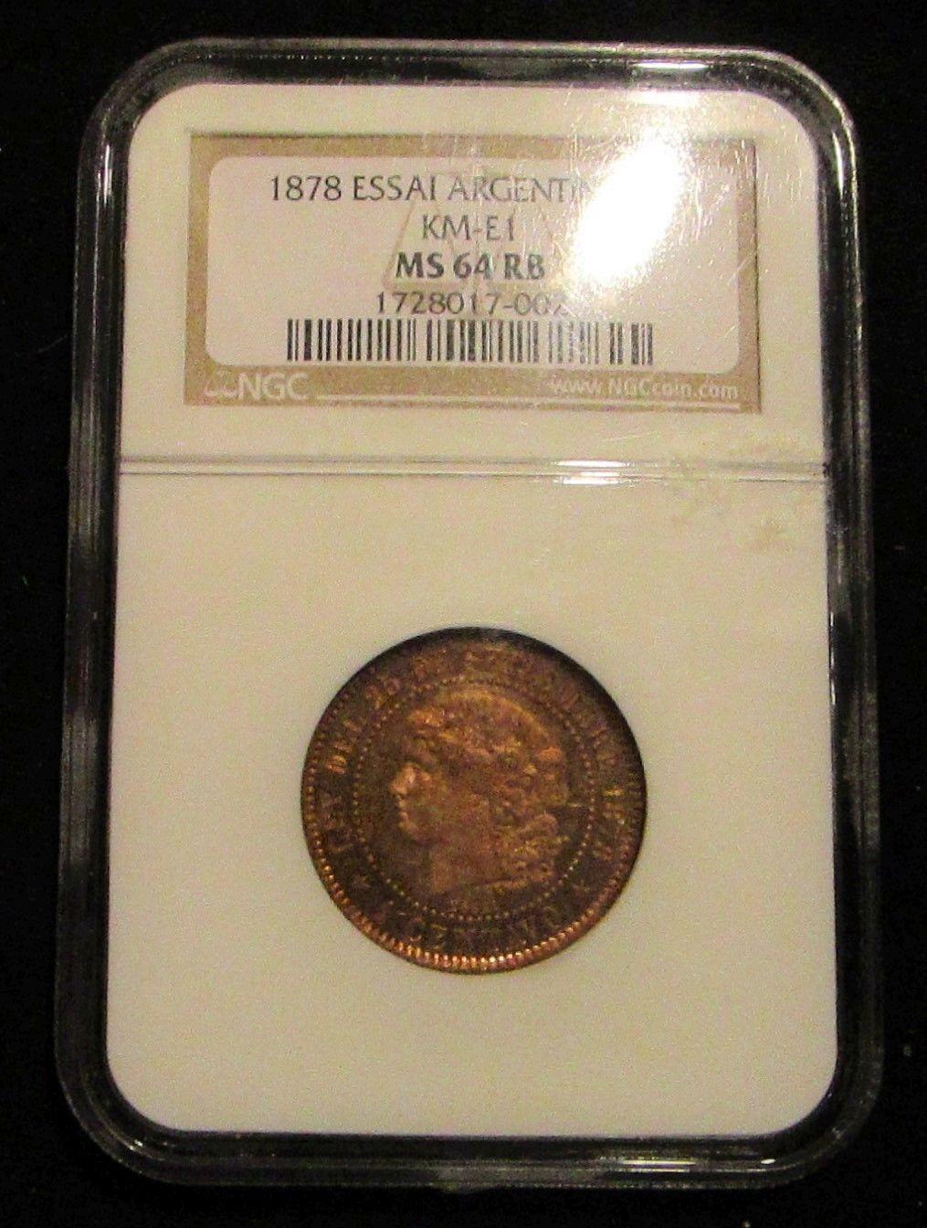 1878 Argentina Essai - Graded MS64 RB by NGC