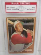 Frank Robinson Reds 1962 Topps #350 graded PAAS Authentic