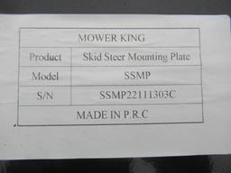 2022 MOWER KING QUICK CHANGE SKIDSTEER MOUNTING PLATE (UNUSED)