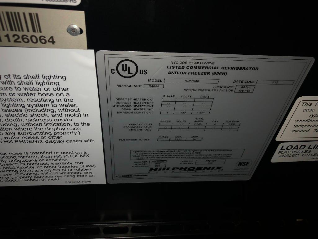 2012 Hill-Phoenix ON5DM8 Refrigerated Cooler Unit