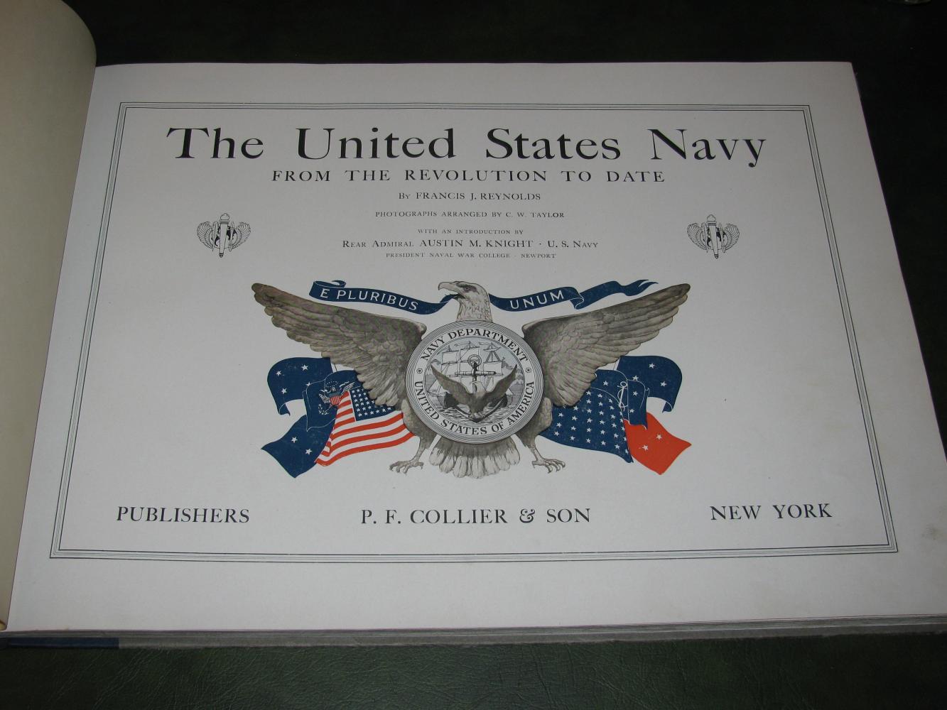 The United State Navy  From the Revolution to Date Hard Cover Book