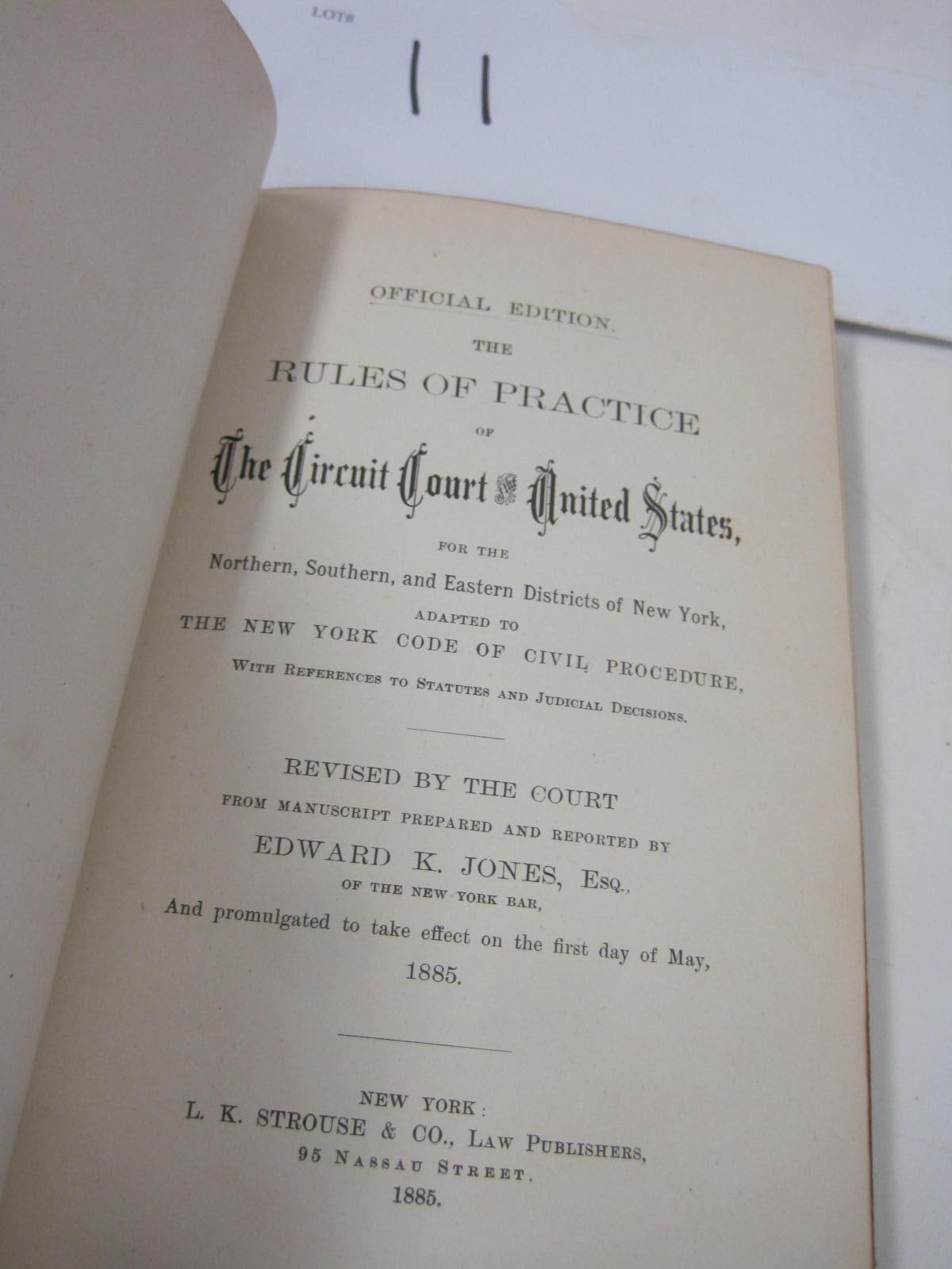 The Rules of Practice of The Circuit Court United States for the Northern,