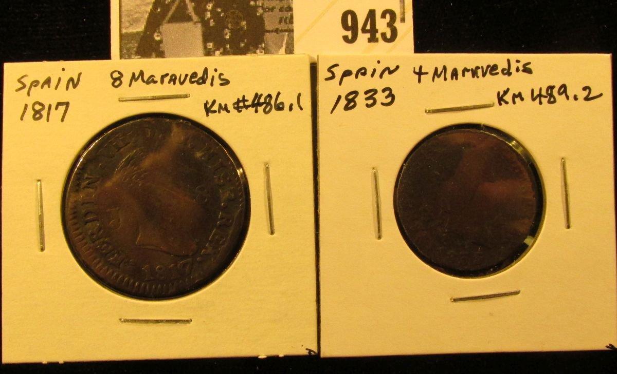 943 . Spain 1833 4 Maravedis; & 1817 8 Maravedis.