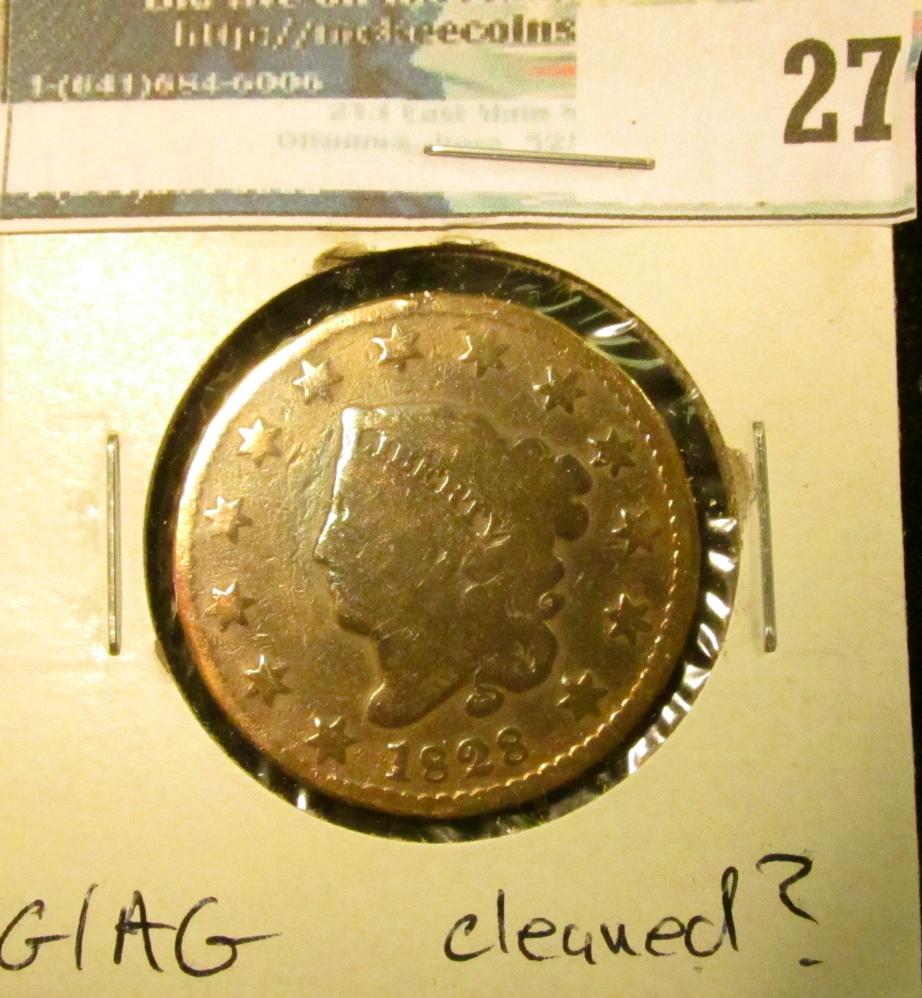 1828 U.S. Large Cent, G/AG, cleaned?