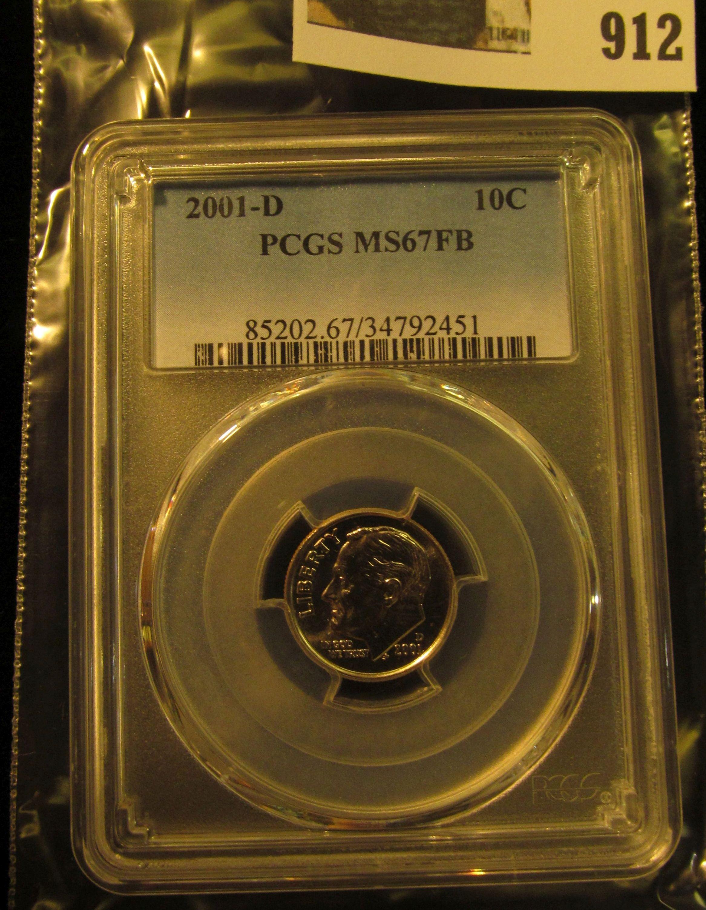 912 _ 2001 D Roosevelt Dime, PCGS slabbed MS67FB.