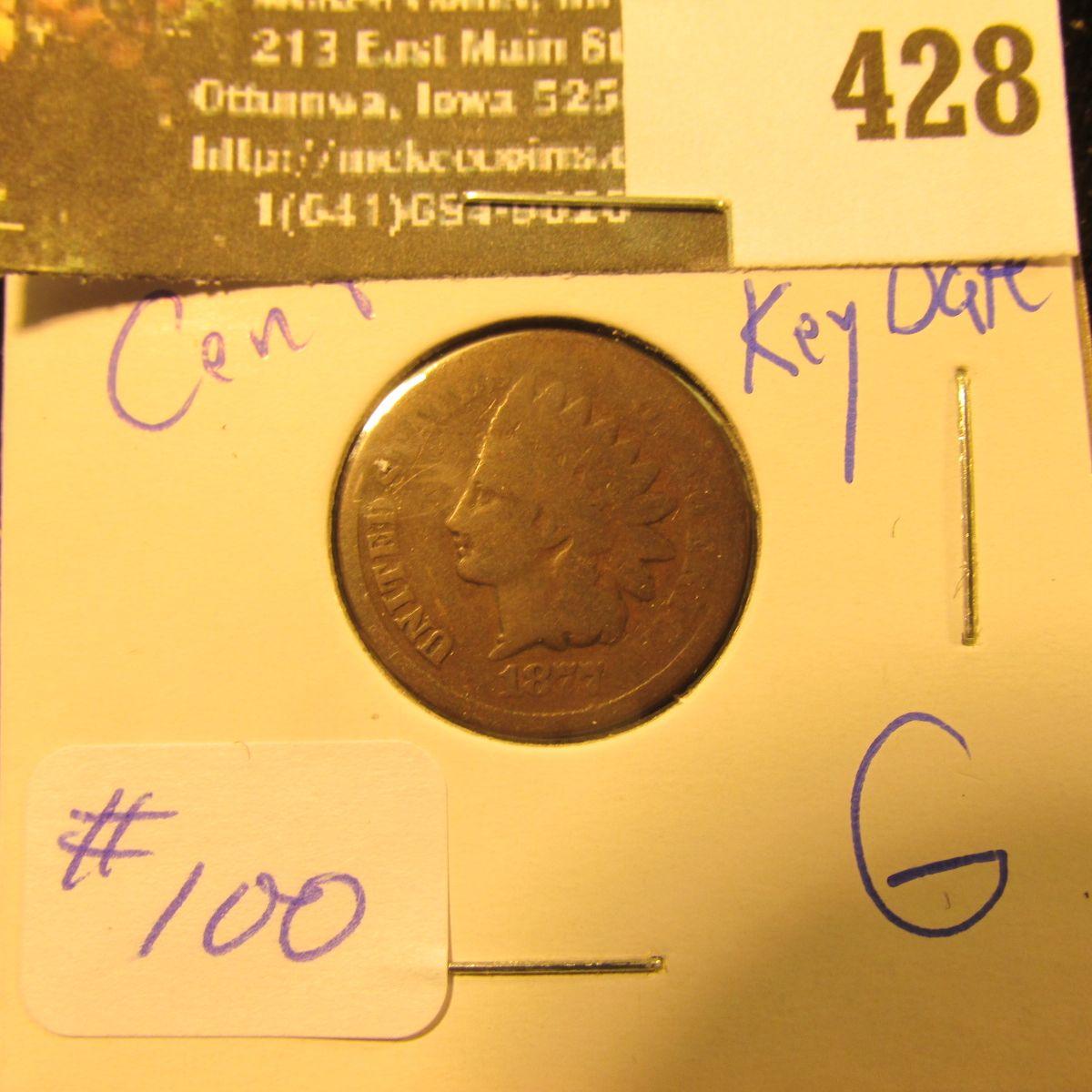 1877 Indian Cent key date  -Good - greysheet bid $365